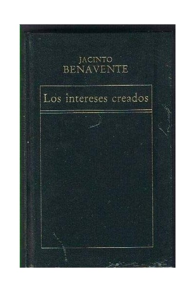 Los Intereses Creados
